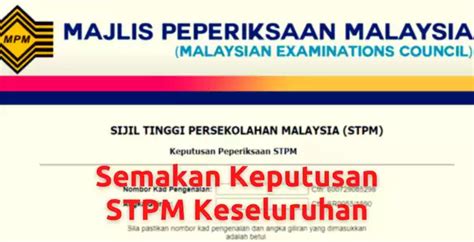 cara semak keputusan stpm ulangan|Semakan Keputusan STPM .